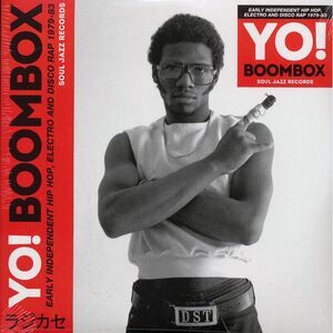Various - Yo! Boombox: Early Independent Hip Hop, Electro And Disco Rap 1979-83